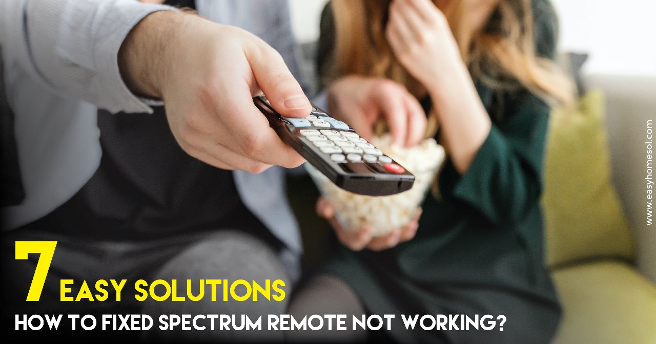How to Fixed Spectrum Remote Not Working. 7 Easy Solutions