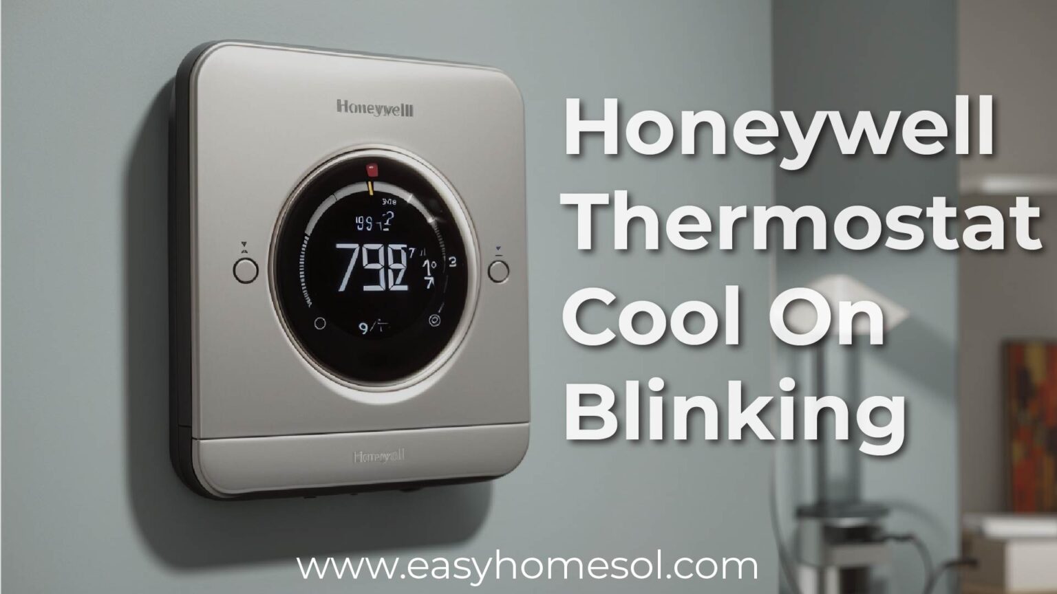 Honeywell Thermostat Cool On Blinking A Comprehensive Guide Easy