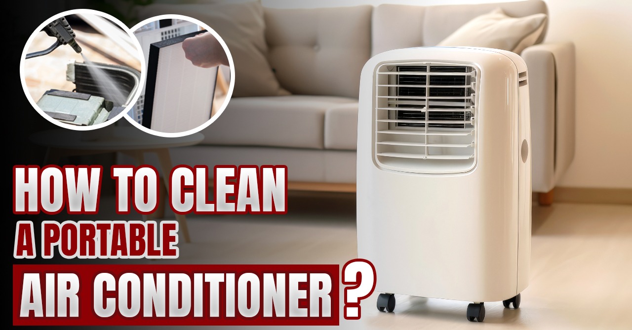 How to Clean A Portable Air Conditioner?