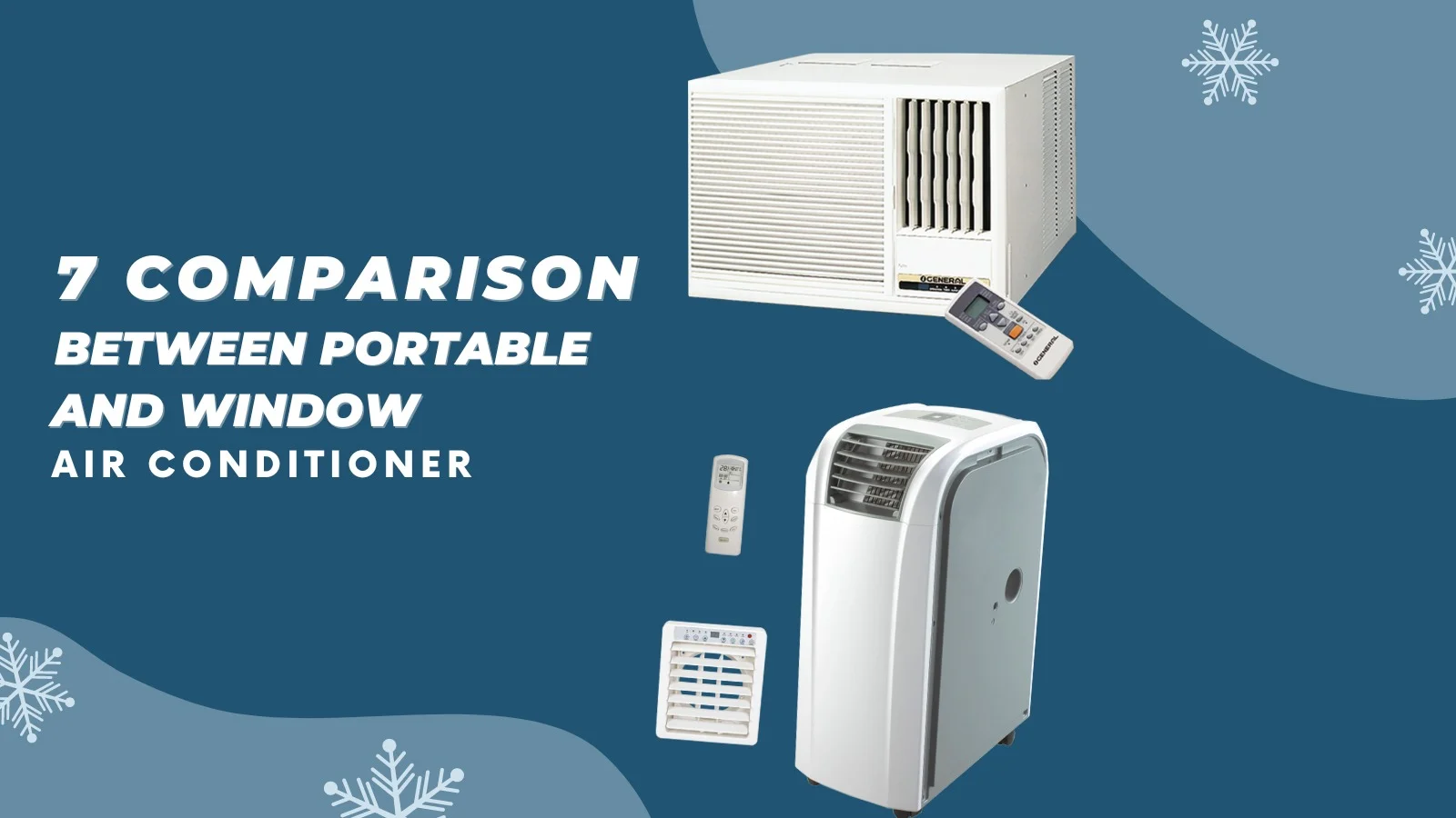 7 Comparison Between Portable and Window Air Conditioners